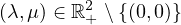 $(\lambda, \mu)\in \mathbb R^2_{+} \setminus \{(0, 0)\}$