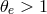 πe > 1