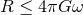 R ≤ 4πG ω