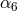 α6