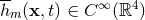 -- ∞ 4 hm (x, t) ∈ C (ℝ )