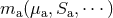 m (μ ,S ,⋅⋅⋅) a a a
