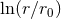 ln (r∕r ) 0