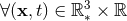 3 ∀(x, t) ∈ ℝ ∗ × ℝ