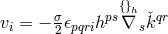σ ps{}h ˇqr vi = − 2 𝜖pqrih ∇ sk