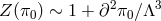 Z (π0) ∼ 1 + ∂2π0βΛ3