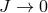 J → 0