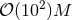 2 𝒪 (10 )M